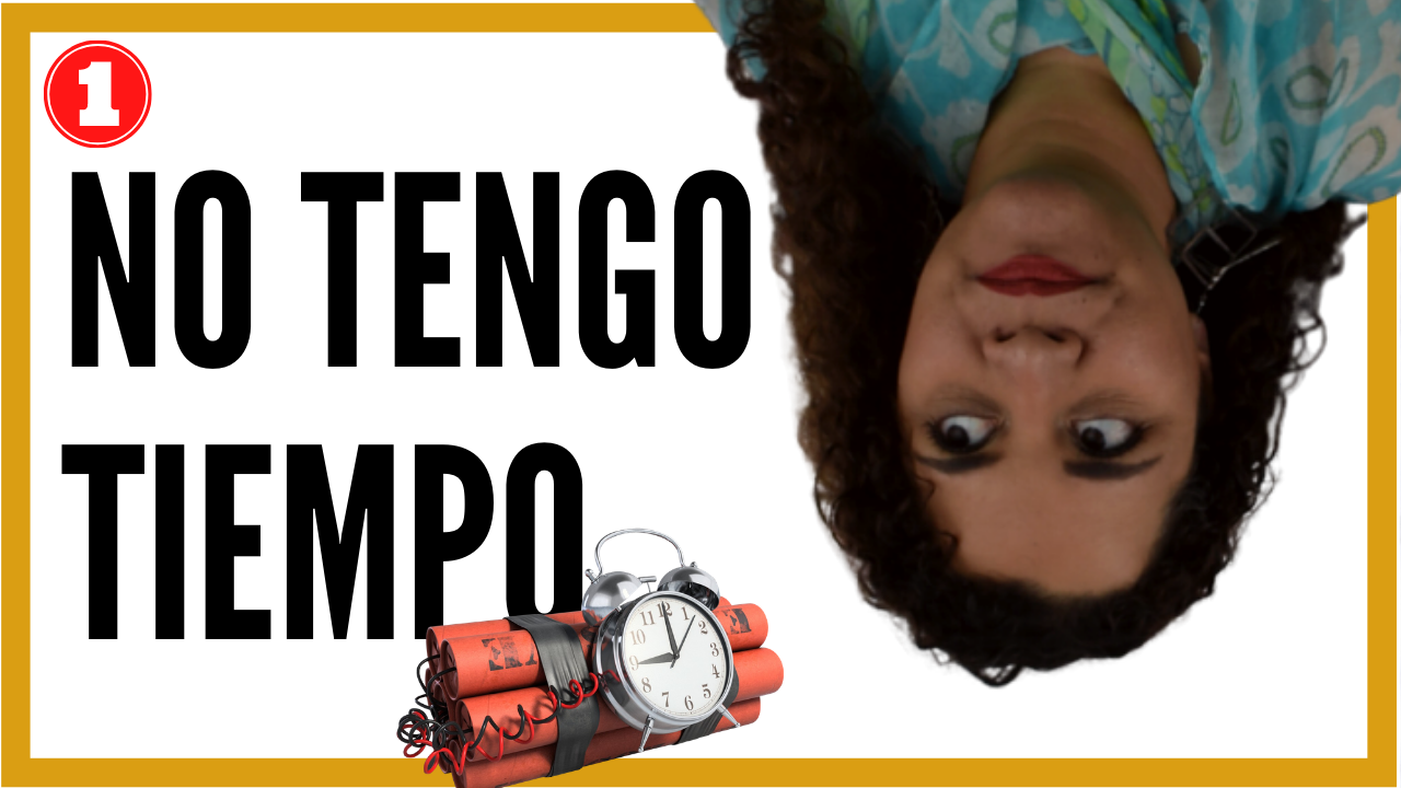No tengo tiempo, gestión del tiempo